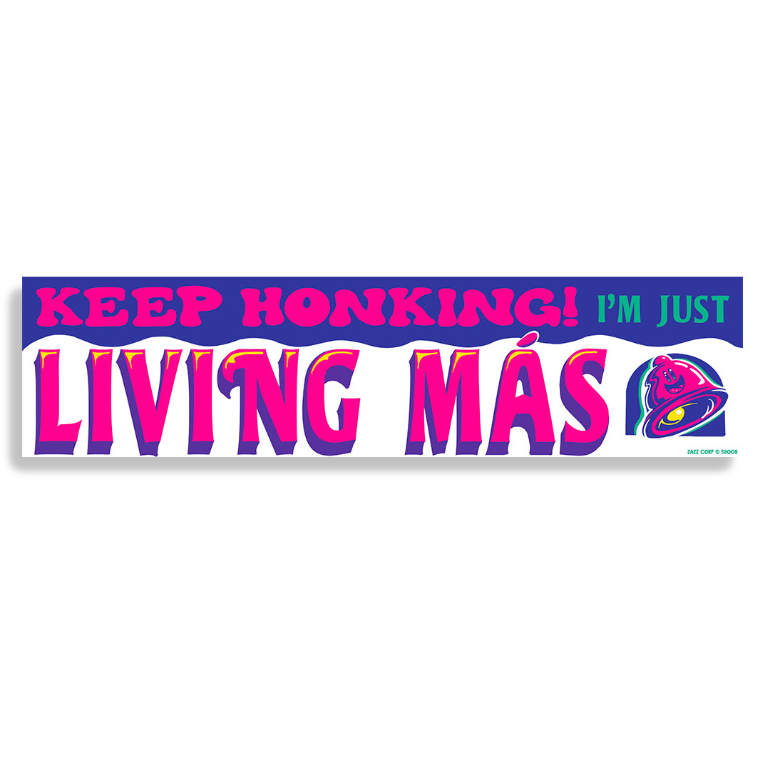 Keep Honking Bumper sticker
